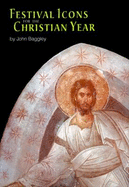 Festival Icons for the Christian Year - Baggley, John