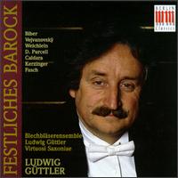 Festliches Barock - Andreas Lorenz (oboe); Axel Schmidt (oboe); Bernd Haubold (double bass); Bernhard Muhlbach (oboe);...