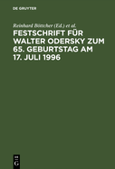 Festschrift F?r Walter Odersky Zum 65. Geburtstag Am 17. Juli 1996