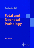 Fetal and neonatal pathology