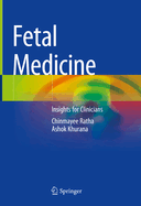 Fetal Medicine: Insights for Clinicians