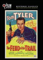 Feud of the Trail - Robert F. Hill