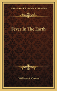 Fever in the Earth