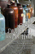 Fey Case O Dr Jekyll an MR Hyde: Strange Case of Dr Jekyll and MR Hyde in North-East Scots (Doric)