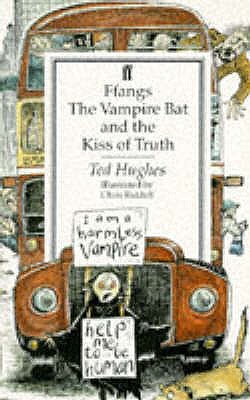 Ffangs the Vampire Bat and the Kiss of Truth - Hughes, Ted