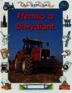 Ffermio a Diwydiant: Cyfnod Allweddol 2