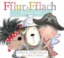 Fflur a Fflach: Dyma Fi!