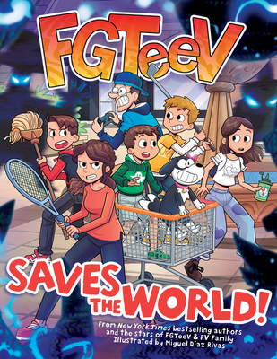 FGTeeV Saves the World! - Fgteev