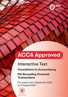 FIA Recording Financial Transactions FA1: Interactive Text - BPP Learning Media