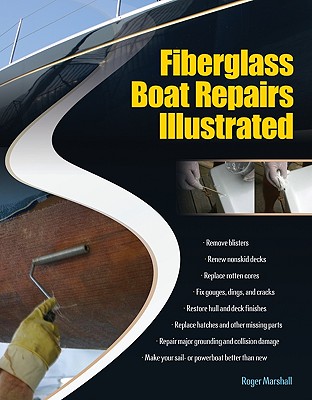 Fiberglass Boat Reprs Ill - Marshall, Roger