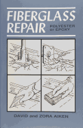 Fiberglass Repair: Polyester or Epoxy