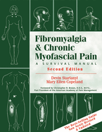 Fibromyalgia and Chronic Myofascial Pain: A Survival Manual