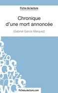 Fiche de lecture: Chronique d'une mort annonc?e de Gabriel Garc?a Mrquez: Analyse compl?te de l'oeuvre