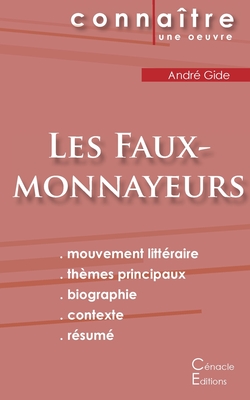 Fiche de lecture Les Faux-monnayeurs de Andr Gide (analyse littraire de rfrence et rsum complet) - Gide, Andr