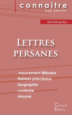 Fiche de lecture Lettres persanes de Montesquieu (analyse litt?raire de r?f?rence et r?sum? complet) - Montesquieu