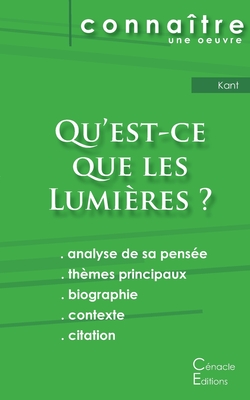 Fiche de lecture Qu'est-ce que les Lumires ? De Emmanuel Kant (Analyse philosophique de rfrence et rsum complet) - Kant, Emmanuel