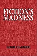 Fiction's Madness