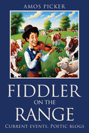 Fiddler on the range: Current events, Poetic blogs