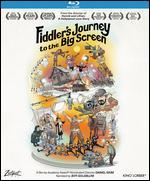 Fiddler's Journey to the Big Screen [Blu-ray]