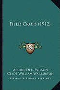 Field Crops (1912)