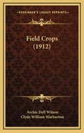 Field Crops (1912)