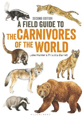 Field Guide to Carnivores of the World, 2nd edition - Hunter, Luke