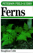 Field Guide to Ferns and Their Related Families - Cobb, Boughton