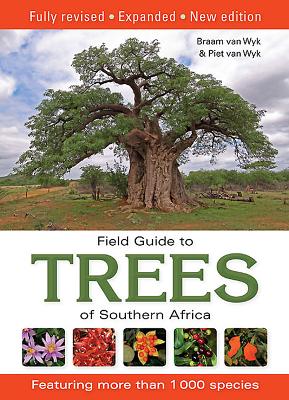 Field Guide to Trees of Southern Africa - van Wyk, Braam