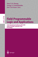 Field Programmable Logic and Applications: 13th International Conference, Fpl 2003 Lisbon, Portugal, September 1-3, 2003 Proceedings