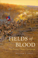 Fields of Blood: The Prairie Grove Campaign