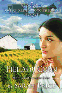 Fields of Corn: The Amish of Lancaster