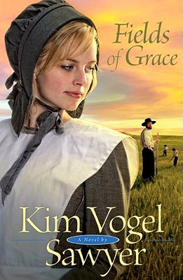 Fields of Grace - Sawyer, Kim Vogel