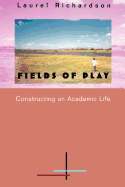 Fields of Play: Constructing an Academic Life