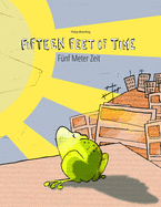 Fifteen Feet of Time/Fnf Meter Zeit: Bilingual English-German Picture Book (Dual Language/Parallel Text)