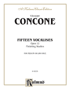 Fifteen Vocalises, Op. 12 (Finishing Studies): Medium or Low Voice
