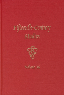 Fifteenth-Century Studies - Gusick, Barbara I (Editor), and Heintzelman, Matthew Z (Editor)