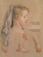 Fifteenth-Eighteenth-Century French Drawings in the Metropolitan Museum of Art