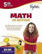 Fifth Grade Math In Action (Sylvan Workbooks)