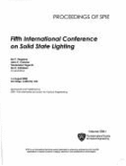 Fifth International Conference on Solid State Lighting: 1-4 August, 2005, San Diego, California, USA