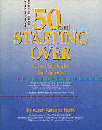 Fifty and Starting Over: Career Strategies for Success