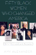 Fifty Black Women Who Changed