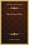 Fifty Famous Fables