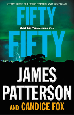 Fifty Fifty - Patterson, James, and Fox, Candice