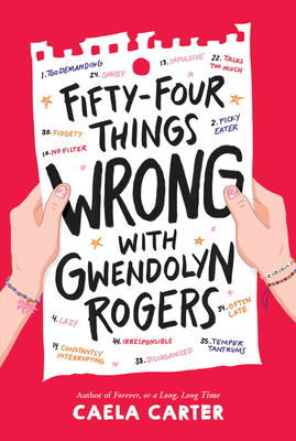 Fifty-Four Things Wrong with Gwendolyn Rogers - Carter, Caela