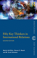 Fifty Key Thinkers in International Relations