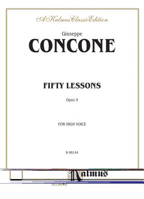 Fifty Lessons, Op. 9: High Voice - Concone, Giuseppe (Composer)