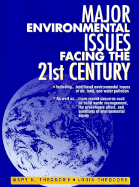 Fifty Major Environmental Issues Facing the 21st Century - Theodore, Mary K., and Theodore, Louis