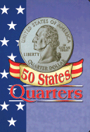 Fifty States Quarters (Coin Collecting Kit)