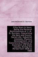 Fifty Years in Iowa: Being the Personal Reminiscences of J. M. D. Burrows