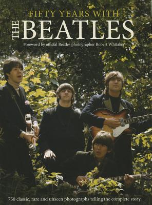 Fifty Years with The Beatles - Hill, Tim